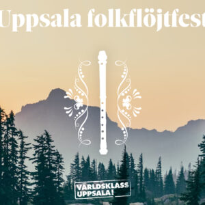 Uppsala Folkflöjtfest 29-30 nov 2025
